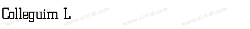 Colleguim Light字体转换